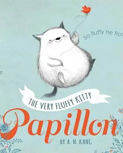 The Very Fluffy Kitty, Papillon