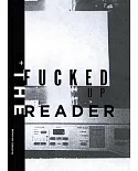 Fucked Up + the Reader