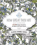 How Great Thou Art Adult Coloring Book