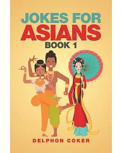 Jokes for Asians: Book One