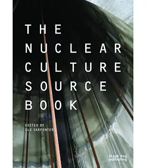 The Nuclear Culture Source Book