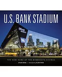 U.S. Bank Stadium: The New Home of the Minnesota Vikings