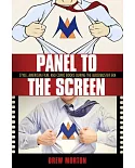 Panel to the Screen: Style, American Film, and Comic Books During the Blockbuster Era