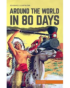 Classics Illustrated Around the World in 80 Days