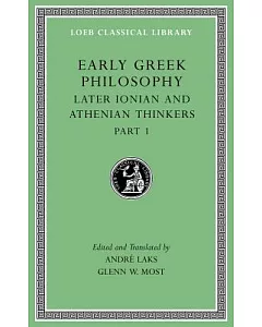Early Greek Philosophy: Later Ionian and Athenian Thinkers