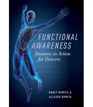 Functional Awareness: Anatomy in Action for Dancers