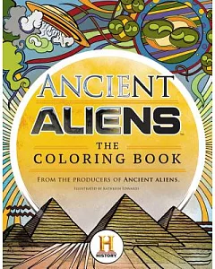 Ancient Aliens: The Coloring Book