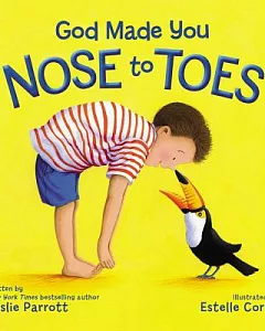 God Made You Nose to Toes