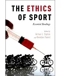 The Ethics of Sport: Essential Readings