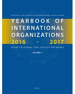 Yearbook of International Organizations 2016-2017: Global Action Networks: A Subject Directory and Index