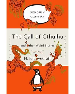 The Call of Cthulhu and Other Weird Stories