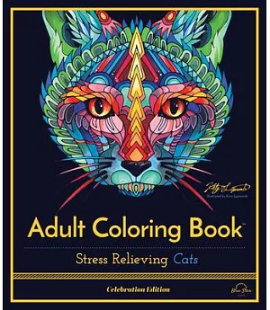 Stress Relieving Cats: Adult Coloring Book, Celebration Edition
