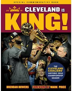 2016 Cleveland is King!: Special Commemorative Book