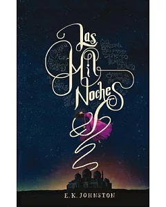 Las mil noches /The Arabian Nights