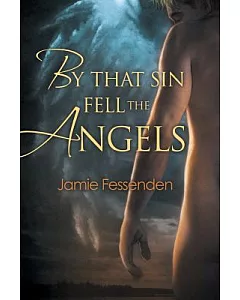 By That Sin Fell the Angels