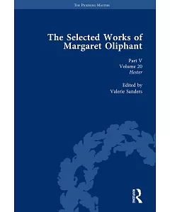The Selected Works of margaret Oliphant: Major Novels