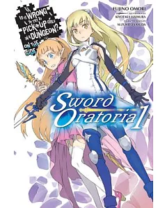 Is It Wrong to Try to Pick Up Girls in a Dungeon? On the Side Sword Oratoria 1