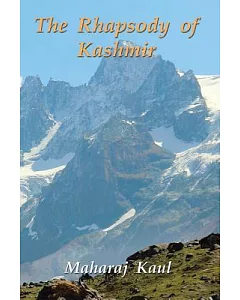 The Rhapsody of Kashmir
