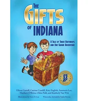 The Gifts of Indiana: A Tale of Three Birthdays and One Grand Adventure