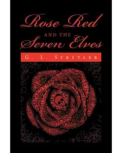 Rose Red and the Seven Elves