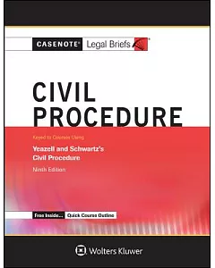 Civil Procedure: Keyed to Yeazell
