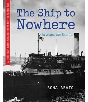 The Ship to Nowhere: On Board the Exodus