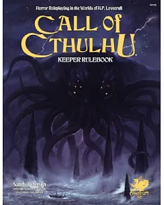 Call of Cthulhu Rpg Keeper Rulebook: Horror Roleplaying in the Worlds of H.p. Lovecraft