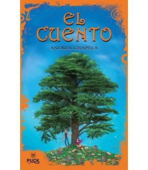 El cuento / La cuentista / The Story / The Storyteller