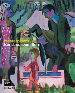 Masterpieces: Kunstmuseum Bern