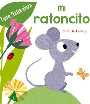 Mi ratoncito / My Little Mouse