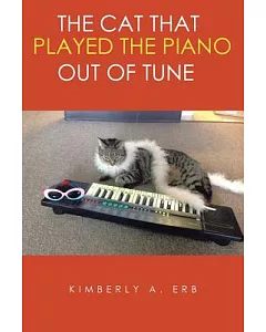 The Cat That Played the Piano Out of Tune