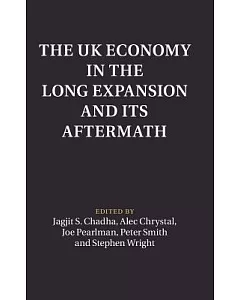 The Uk Economy in the Long Expansion and Its Aftermath