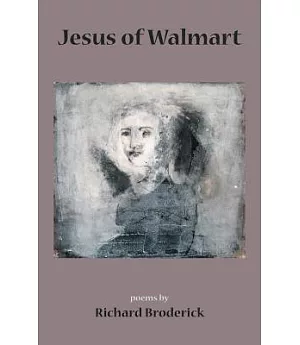 Jesus of Walmart: Poems