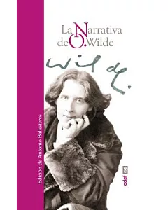 La narrativa de O. Wilde / The Narrative of O. Wilde