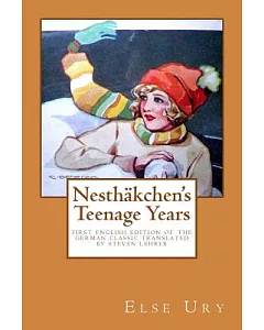 Nesthakchen’s Teenage Years