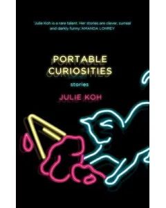 Portable Curiosities: Stories