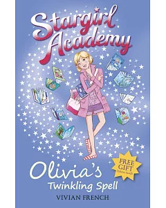 Stargirl Academy 6: Olivia’s Twinkling Spell