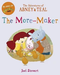 The Adventures of Abney & Teal: The More-Maker