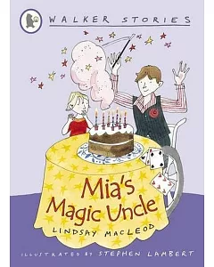Mia’s Magic Uncle