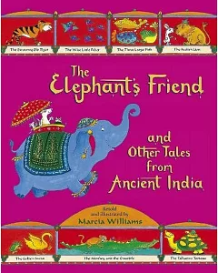 The Elephant’s Friend and Other Tales from Ancient India