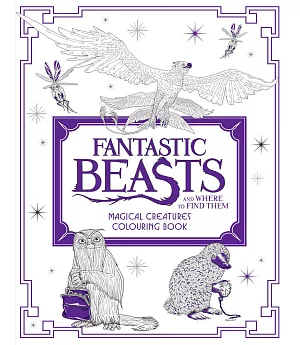 Fantastic Beasts and Where to Find Them: Magical Creatures Colouring Book1