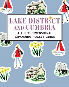 Lake District and Cumbria: A Three-Dimensional Expanding Pocket Guide
