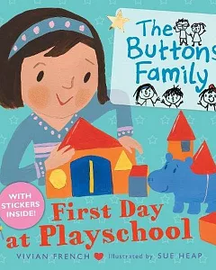 The Buttons Family: First Day at Playschool