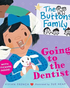 The Buttons Family: Going to the Dentist
