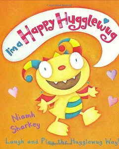 I’m a Happy Hugglewug