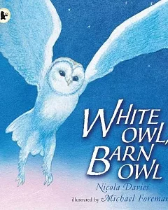 White Owl, Barn Owl
