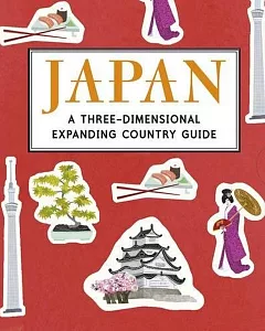 Japan: A Three-Dimensional Expanding Country Guide