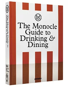 The monocle Guide to Drinking and Dining