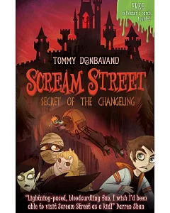 Scream Street 12: Secret of the Changeling