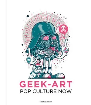 Geek-Art: Pop Culture Now